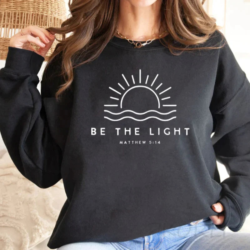 "BE THE LIGHT" Sweatshirt